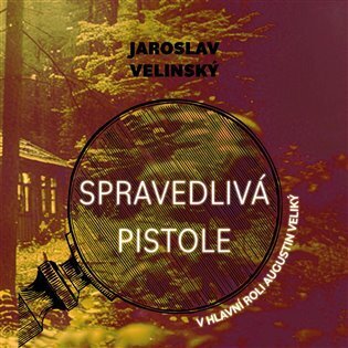 Spravedlivá pistole (CD)
