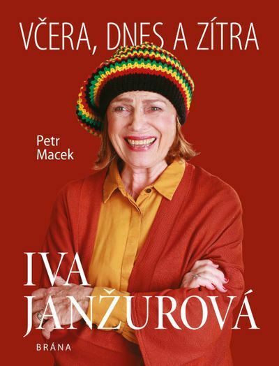 Iva Janžurová - Včera, dnes a zítra (e-kniha)