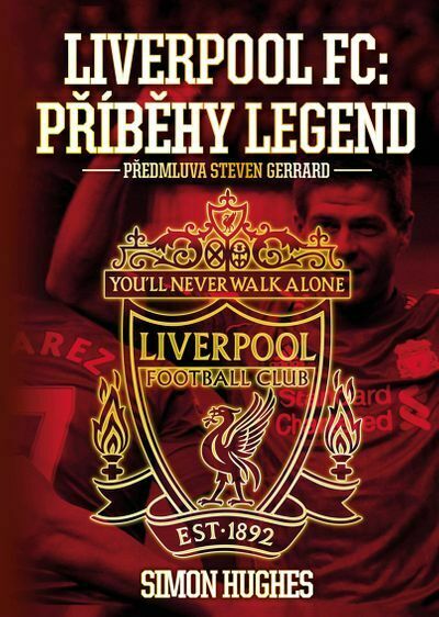 Liverpool FC: Příběhy legend (e-kniha)