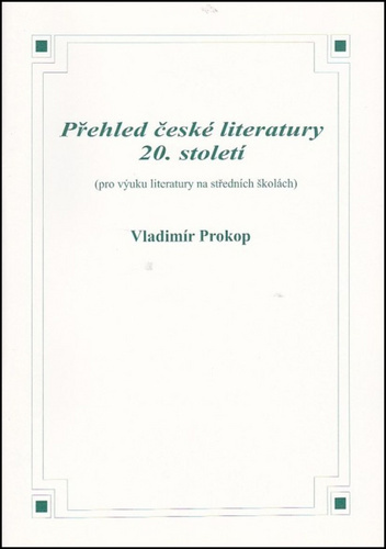 Přehled české literatury 20. století