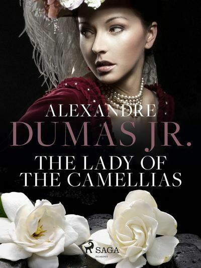 The Lady of the Camellias (e-kniha)