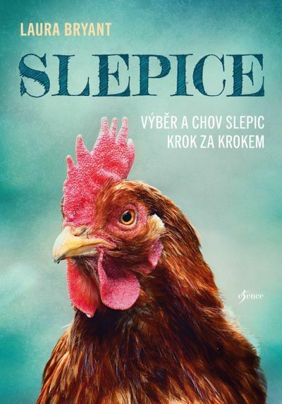 Slepice - Výběr a chov slepic krok za krokem (e-kniha)