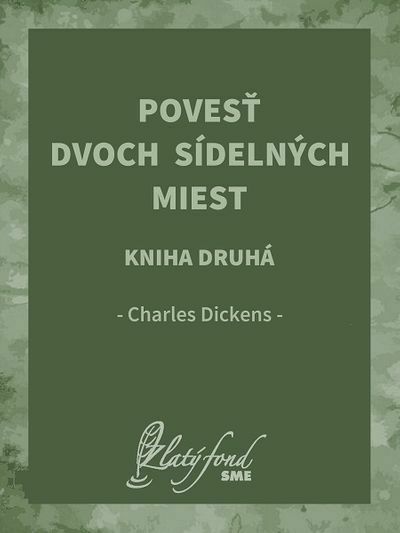 Povesť dvoch sídelných miest. Kniha druhá (e-kniha)