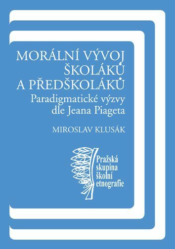 Morální vývoj školáků a předškoláků (e-kniha)