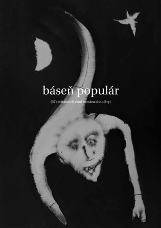 Báseň populár - (37 recitačních etud romána douděry)