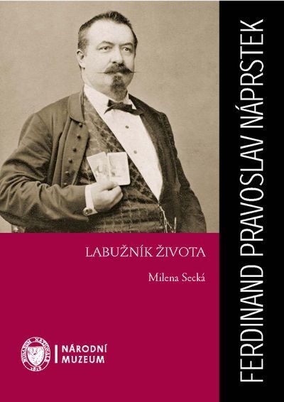Ferdinand Pravoslav Náprstek: Labužník života (e-kniha)
