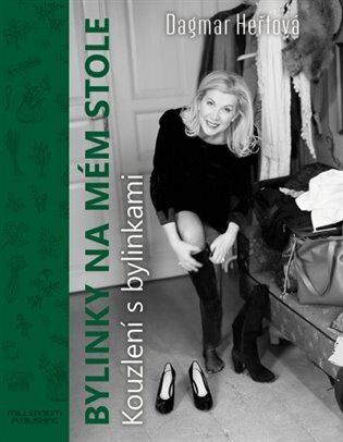 Bylinky na mém stole - Kouzlení s bylinkami