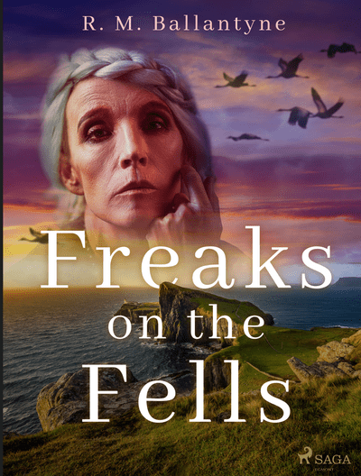 Freaks on the Fells (e-kniha)
