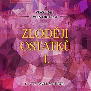 Zloději ostatků I. (CD)