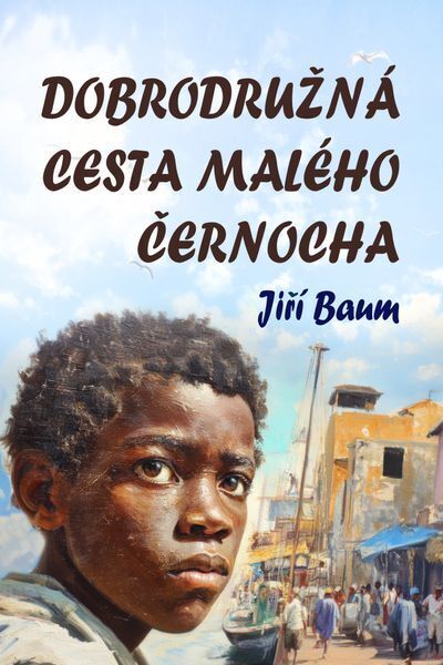 Dobrodružná cesta malého černocha (e-kniha)