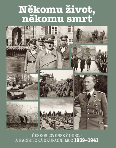 Někomu život, někomu smrt 1939-1941