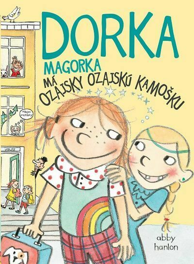 Dorka Magorka má ozajsky ozajskú kamošku (e-kniha)