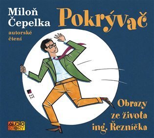 Pokrývač - Obrazy ze života ing. Řezníčka (CD)