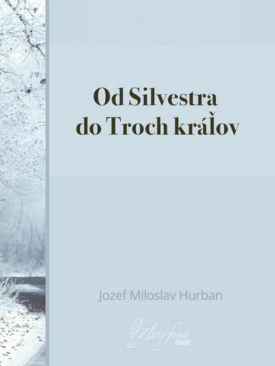 Od Silvestra do Troch kráľov (e-kniha)