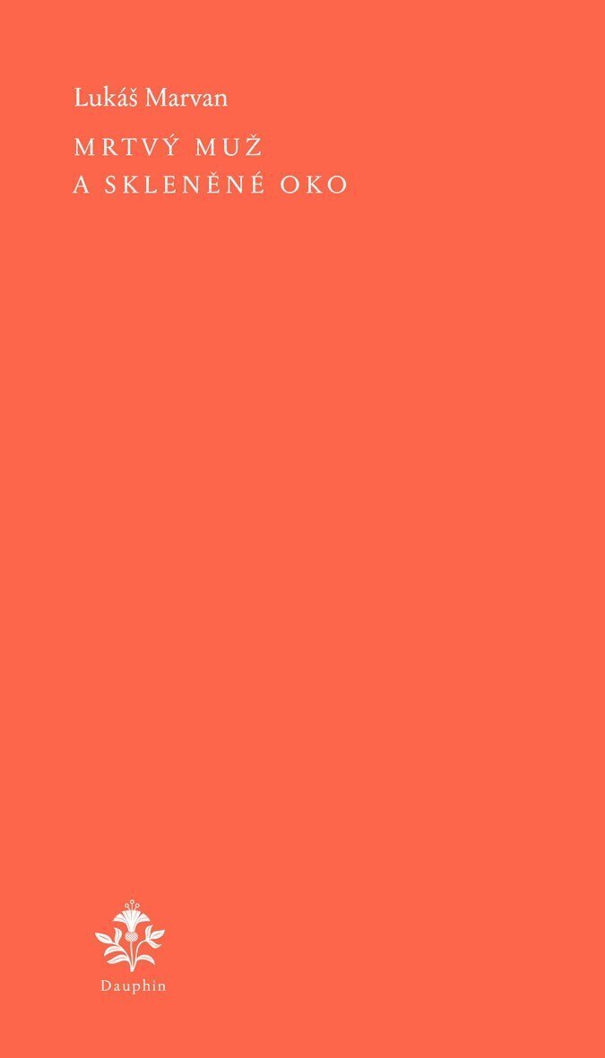 Mrtvý muž a skleněné oko