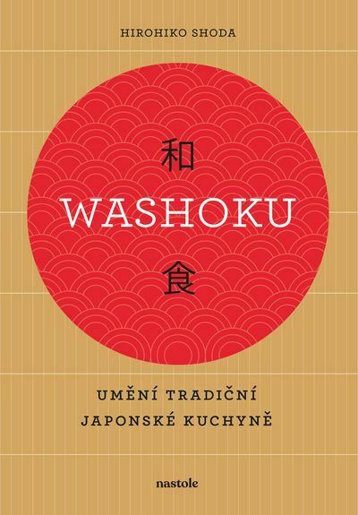 Washoku - Umění tradiční japonské kuchyně (e-kniha)