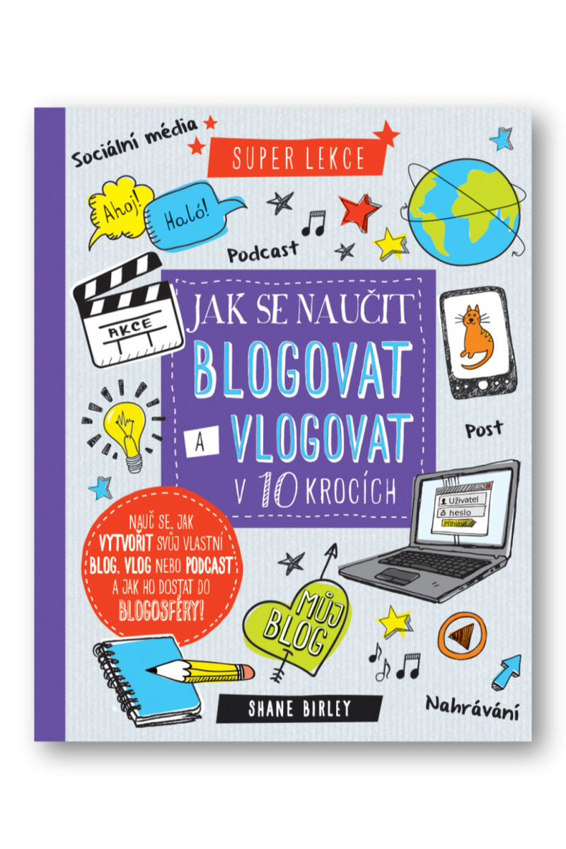 Jak se naučit blogovat a vlogovat v 10 krocích