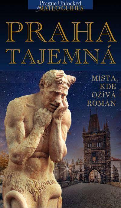 Praha tajemná - místa, kde ožívá román (e-kniha)