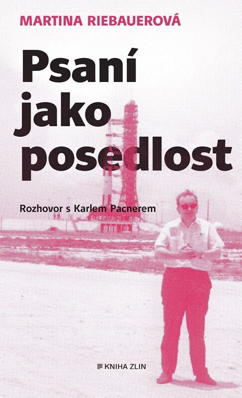 Psaní jako posedlost - Rozhovor s Karlem Pacnerem