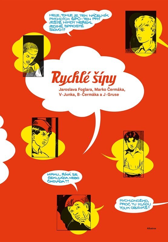 Rychlé šípy Jaroslava Foglara a Marko Čermáka - Doplněno příběhy nakreslenými Bohumírem Čermákem a V