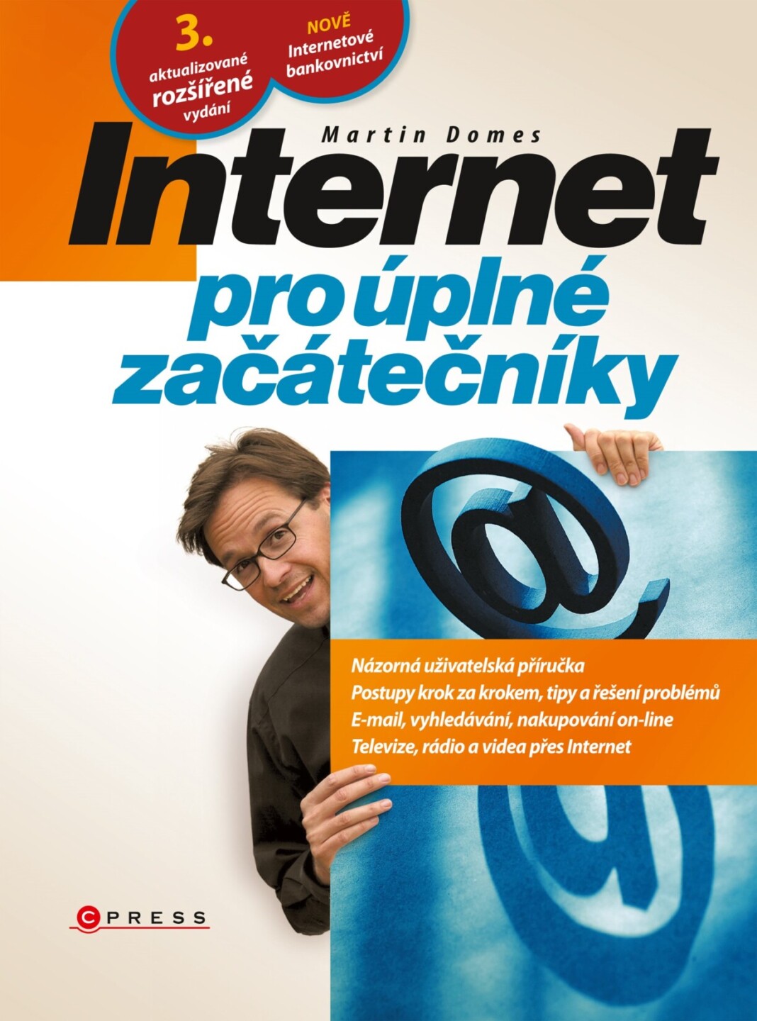 Internet pro úplné začátečníky - 3. aktualizované vydání