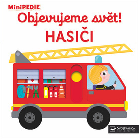 Objevujeme svět! Hasiči