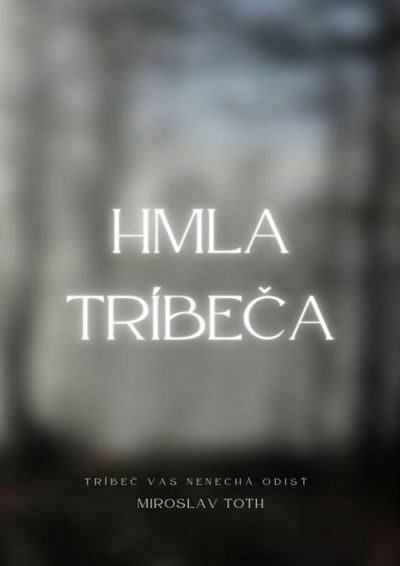Hmla Tríbeča (e-kniha)