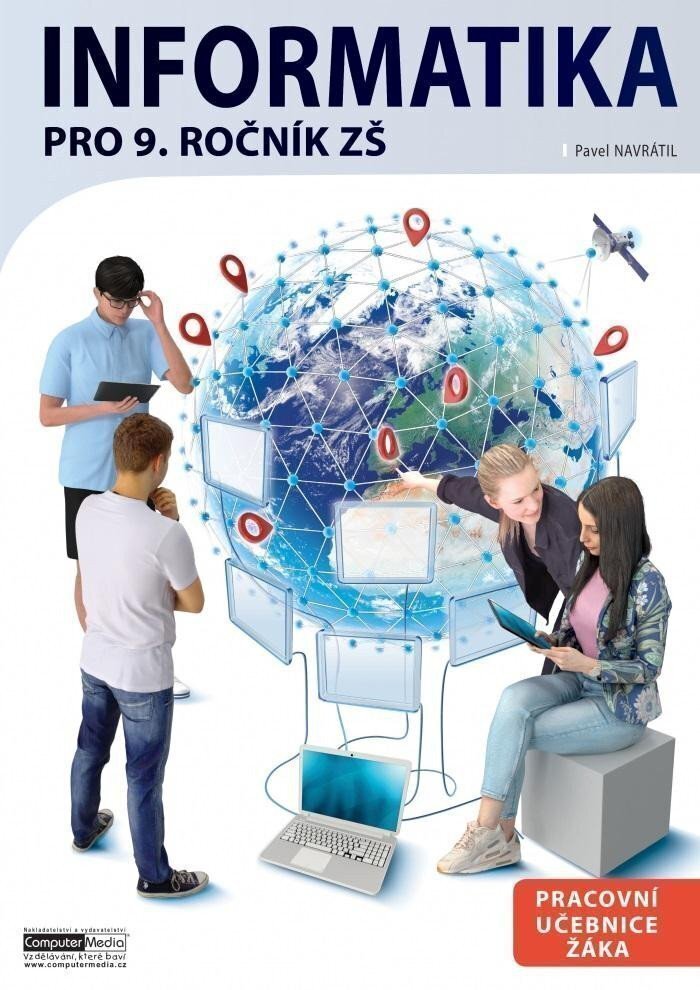 Informatika pro 9. ročník ZŠ - Pracovní učebnice žáka