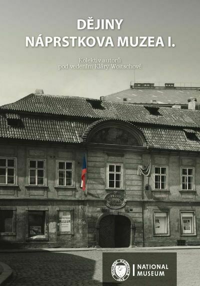 Dějiny Náprstkova muzea I (e-kniha)