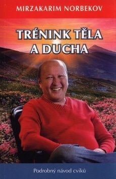 Trénink těla a ducha