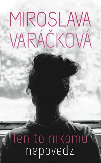 Len to nikomu nepovedz (e-kniha)