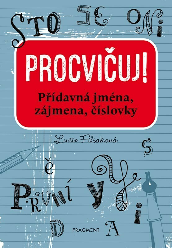Procvičuj - Přídavná jména, zájmena, číslovky