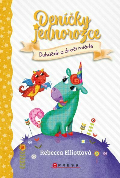 Deníčky jednorožce: Duháček a dračí mládě (e-kniha)