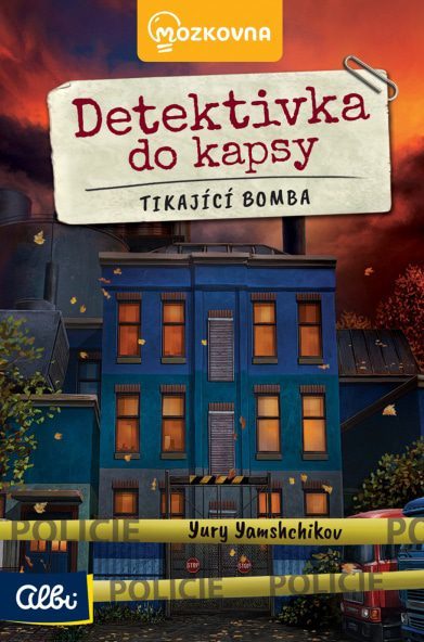 Detektivka do kapsy - Tikající bomba (3. případ)