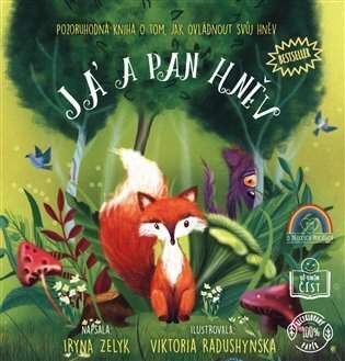 Já a pan Hněv - Pozoruhodná kniha o tom, jak ovládnout svůj hněv