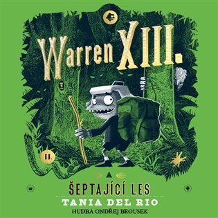 Warren XIII. a šeptající les (CD)