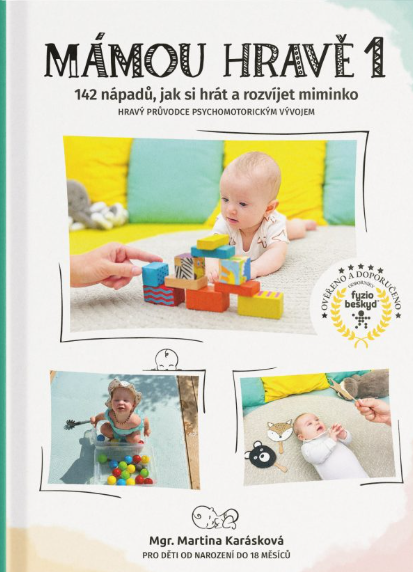 Mámou hravě 1 - 142 nápadů a inspirací