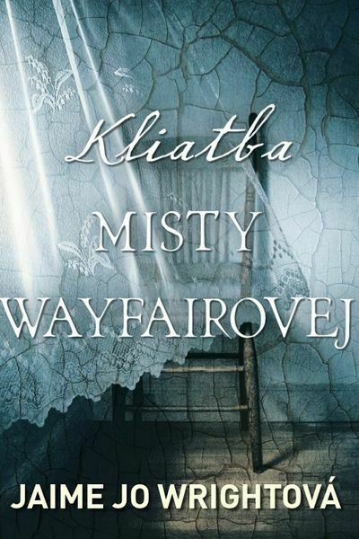 Kliatba Misty Wayfairovej (e-kniha)
