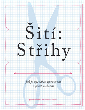 Šití: Střihy
