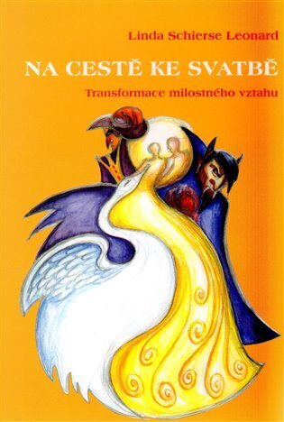 Na cestě ke svatbě - Transformace milostného vztahu