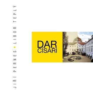 Dar císaři - 123 let v sídlech moravské šlechty