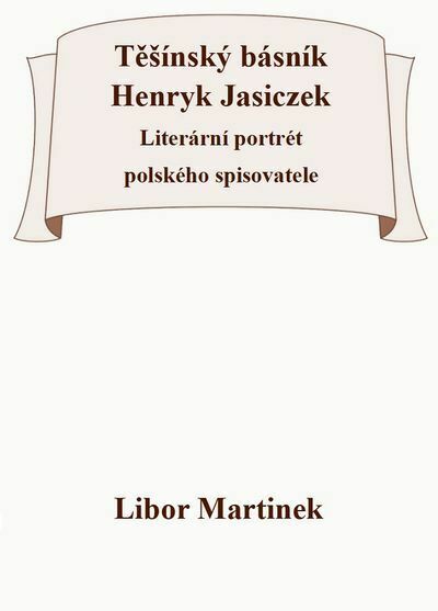 Těšínský básník Henryk Jasiczek (e-kniha)
