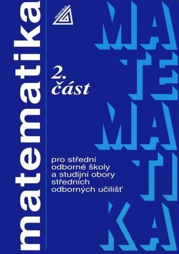 Matematika pro SOŠ a studijní obory SOU