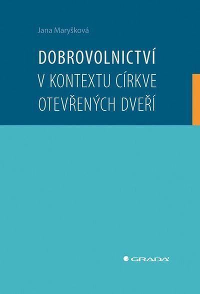Dobrovolnictví v kontextu církve otevřených dveří (e-kniha)