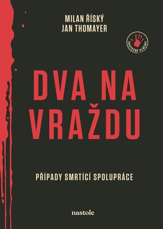Dva na vraždu - Případy smrtící spolupráce