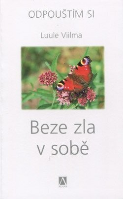 Beze zla v sobě - Odpouštím si