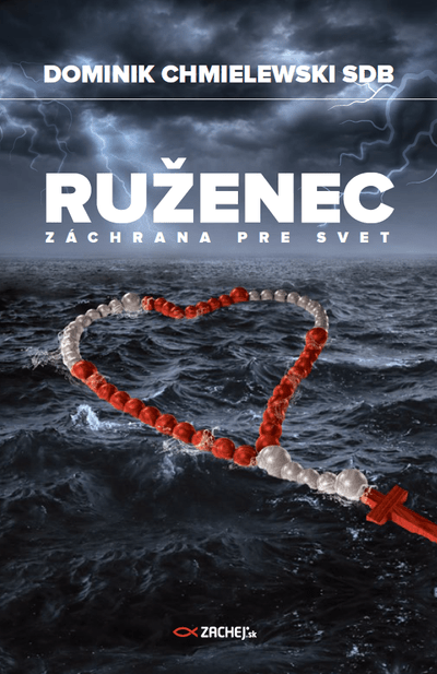 Ruženec - záchrana pre svet (e-kniha)