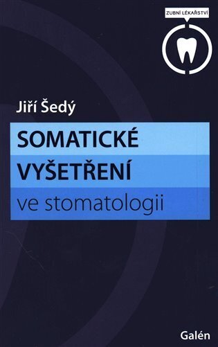 Somatické vyšetření ve stomatologii