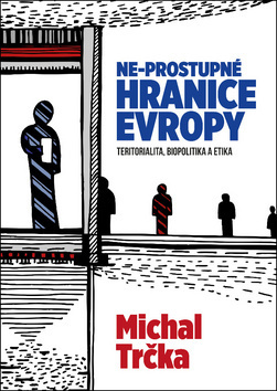 Ne-propustné hranice Evropy