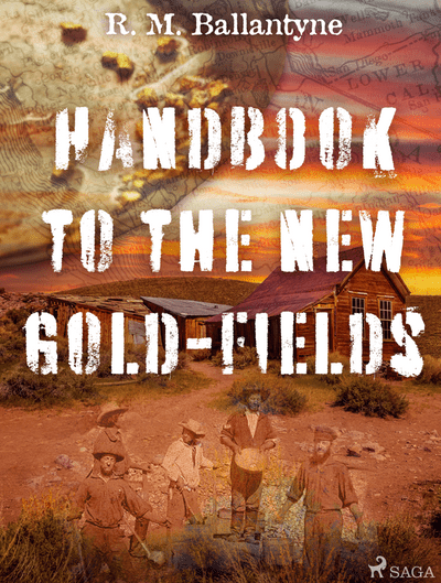 Handbook to the new Gold-fields (e-kniha)